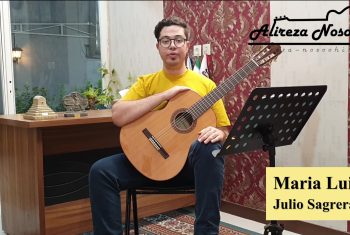اجرای گیتار کلاسیک Maria Luisa اثر خولیو سالوادور ساگرراس | طاها شیربان‌شاهی