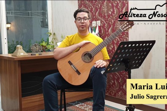 اجرای گیتار کلاسیک Maria Luisa اثر خولیو سالوادور ساگرراس | طاها شیربان‌شاهی